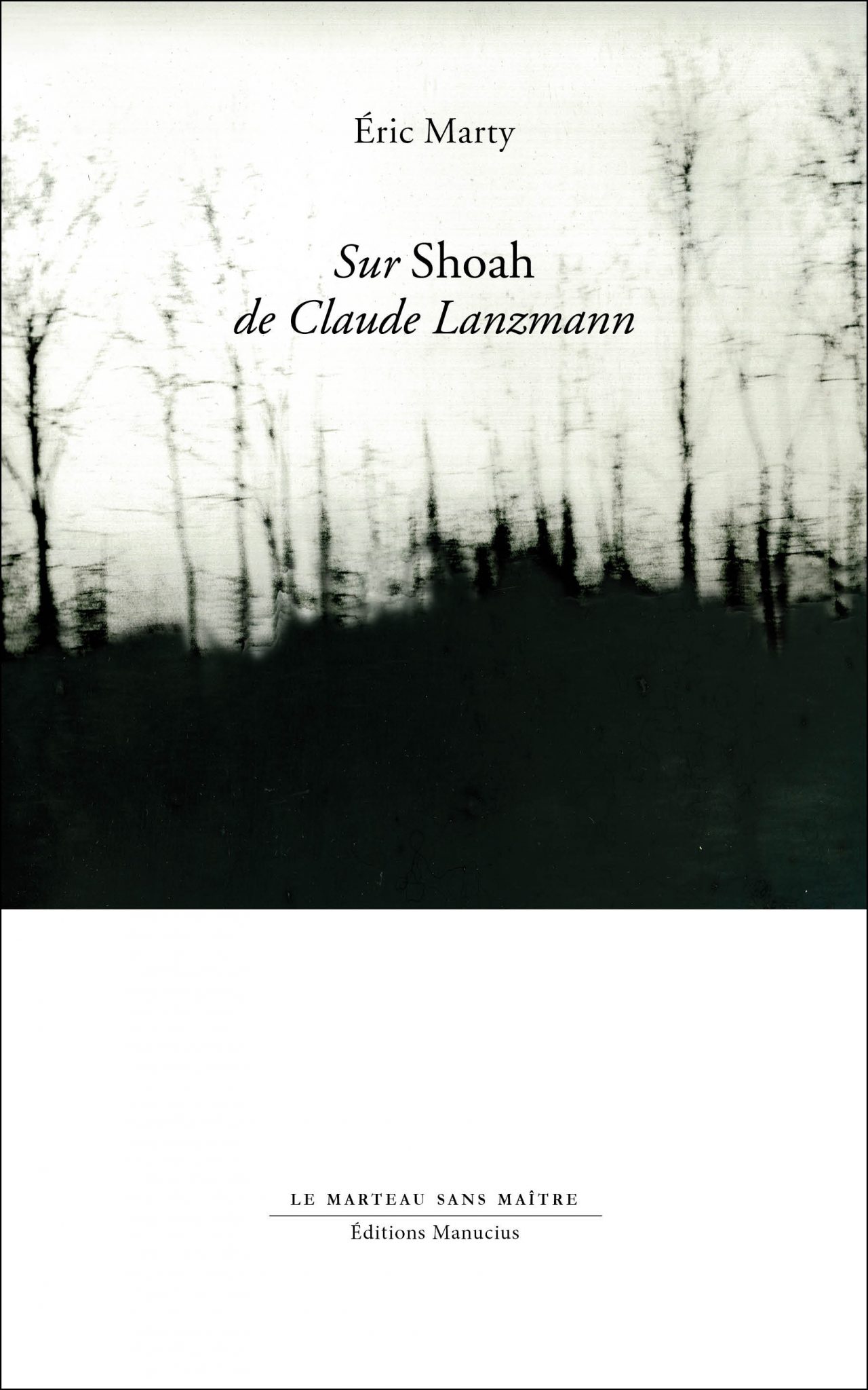 Couverture de Sur Shoah de Claude Lanzmann